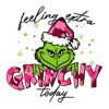 funny-feeling-extra-grinchy-today-svg