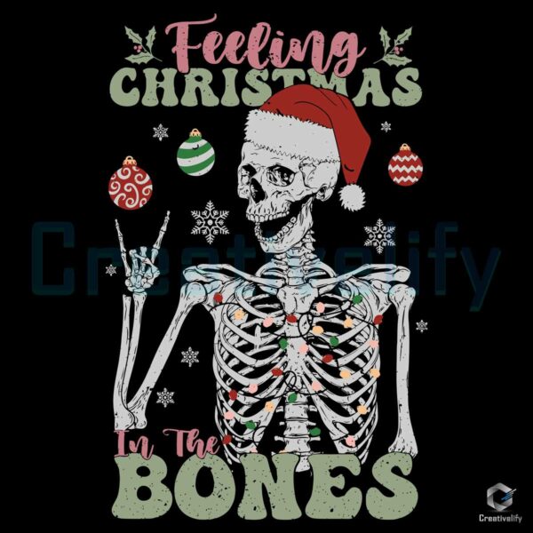 feeling-christmas-in-the-bones-svg-graphic-design-file