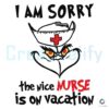 funny-grinch-i-am-sorry-the-nice-nurse-is-on-vacation-svg