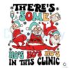 funny-christmas-nurse-theres-some-hos-in-the-clinic-svg