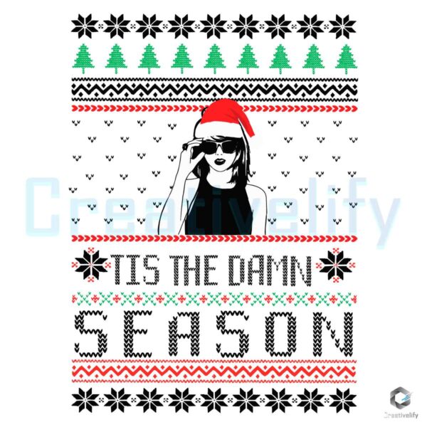 Tis The Damn Season Swiftmas SVG File