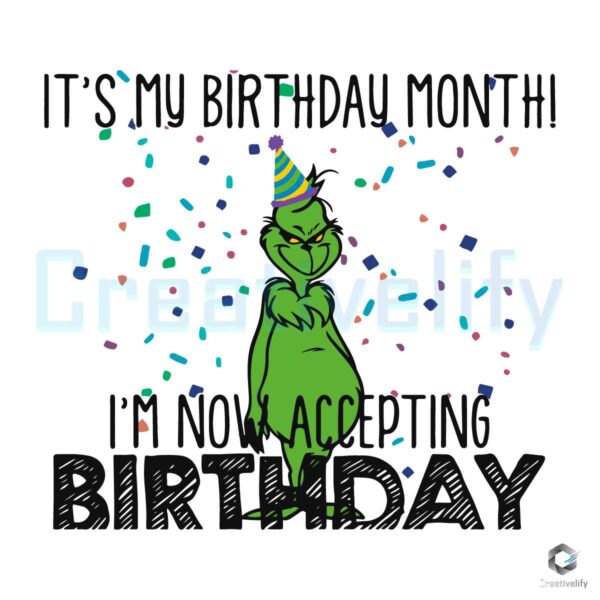 its-my-birthday-month-im-now-accepting-birthday-svg-file