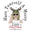 Have Yourself A Merry Little Swiftmas SVG