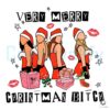 verry-merry-christmas-bitch-mean-girls-png-download