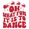 oh-what-fun-it-is-to-dance-svg