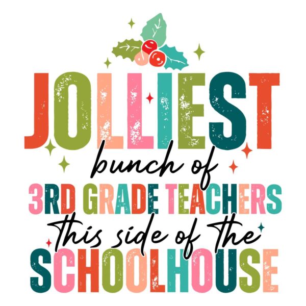 jolliest-bunch-of-3rd-grade-teachers-svg