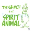 the-grinch-is-my-spirit-animal-svg-graphic-design-file