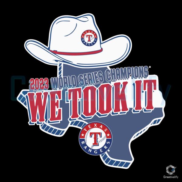 texas-rangers-2023-world-series-champions-we-took-it-svg