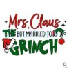 retro-mrs-claus-but-married-to-the-grinch-svg-cricut-files