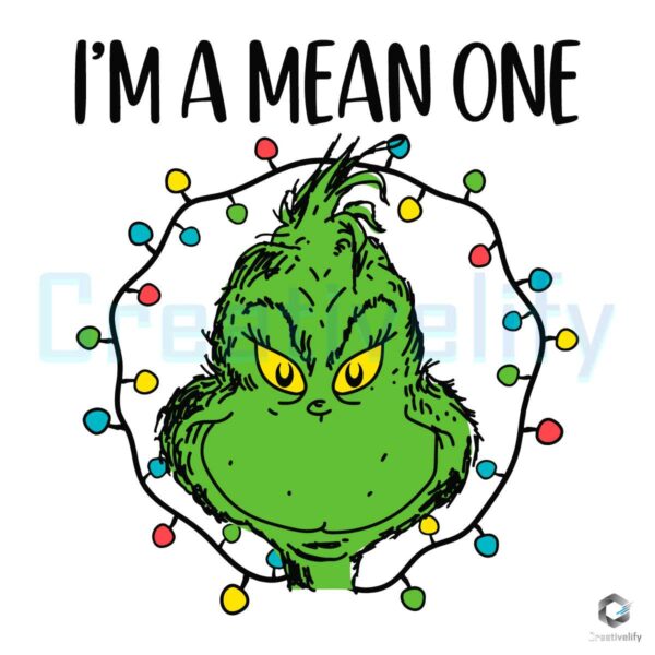 im-a-mean-one-grinch-stole-christmas-svg-file-for-cricut