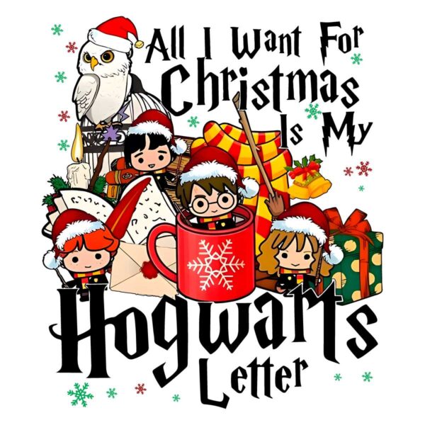 All I Want For Xmas Is My Hogwarts Letter PNG