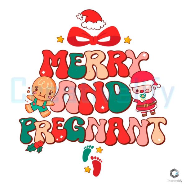 Merry And Pregnant Christmas SVG File Digital