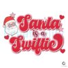 Merry Christmas Santa Is Swiftie SVG File