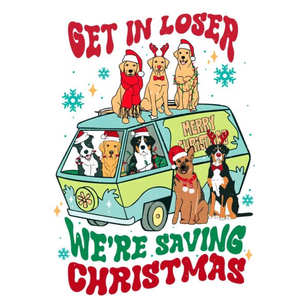 Get In Loser Santa Dogs Christmas PNG File