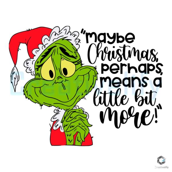 maybe-christmas-perhaps-grinchmas-svg-for-cricut-files