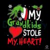 grinchmas-my-grandkids-stole-my-heart-svg-download