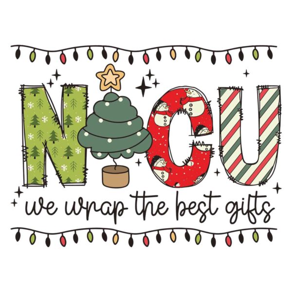 nicu-nurse-christmas-we-wrap-the-best-gifts-svg-file
