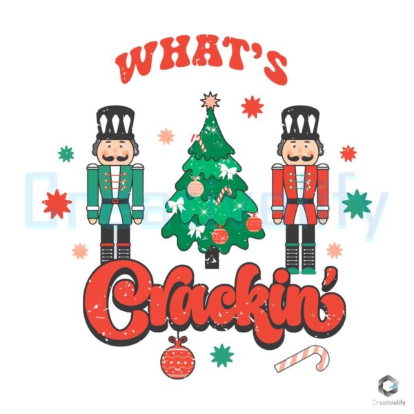 Whats Crackin Nutcrackers Christmas PNG