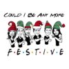 could-i-be-any-more-festive-svg