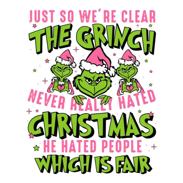 just-so-we-are-clear-the-grinch-svg