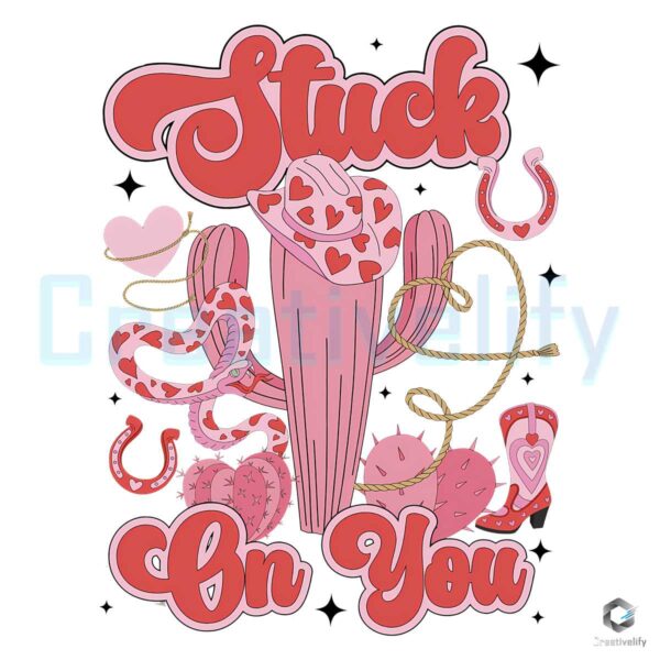 Stuck On You Western Valentine Cowboy PNG File