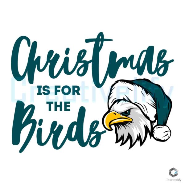 christmas-is-for-the-birds-eagles-svg-digital-download