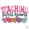 Cute Teaching Sweet Hearts Valentine SVG