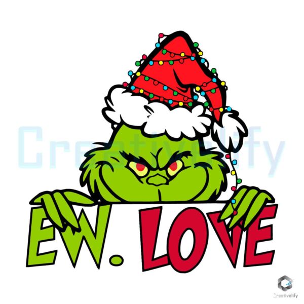 ew-love-grinch-santa-christmas-lights-svg