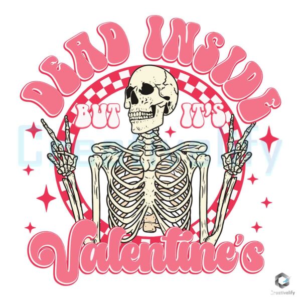 dead-inside-but-its-valentines-day-svg