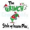 the-grinch-stole-my-lesson-plan-svg