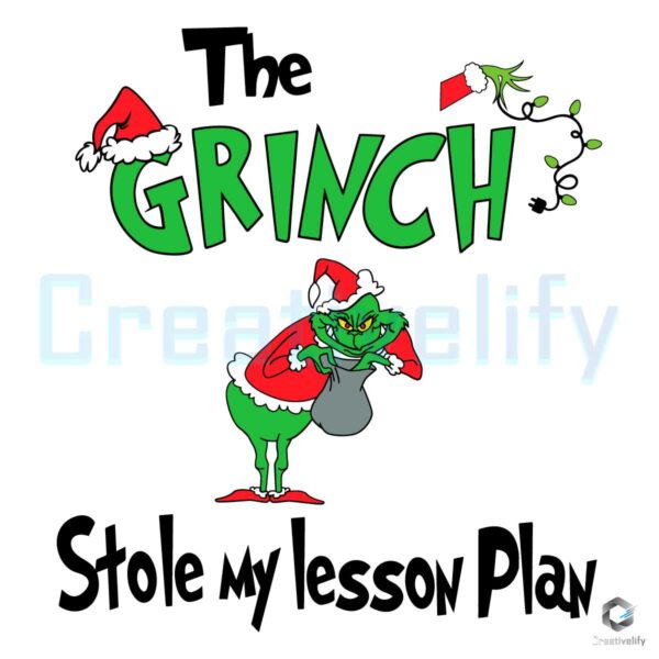 the-grinch-stole-my-lesson-plan-svg