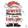 dear-santa-i-can-explain-svg