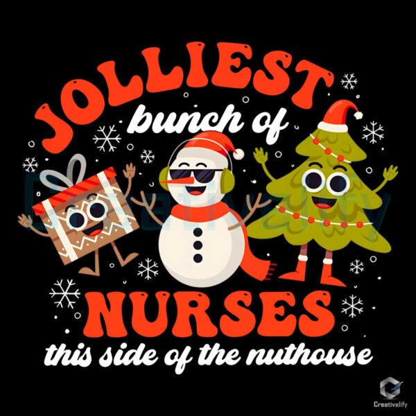 jolliest-bunch-of-nurses-this-side-of-the-nuthouse-png