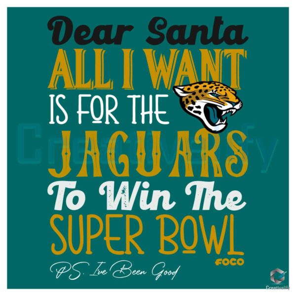 Dear Santa All I Want Jaguars To Win SVG