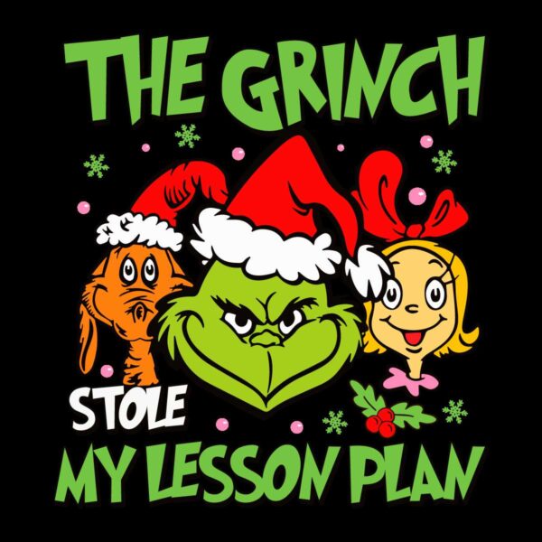 Grinch Stole My Lesson Plan SVG Merry Christmas File - CreativeLify