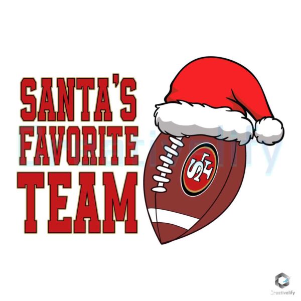 Santa's Favorite Team SF 49ers Team SVG File