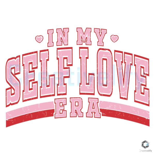 in-my-self-love-era-retro-valentine-svg