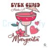 groovy-even-cupid-needs-a-margarita-svg