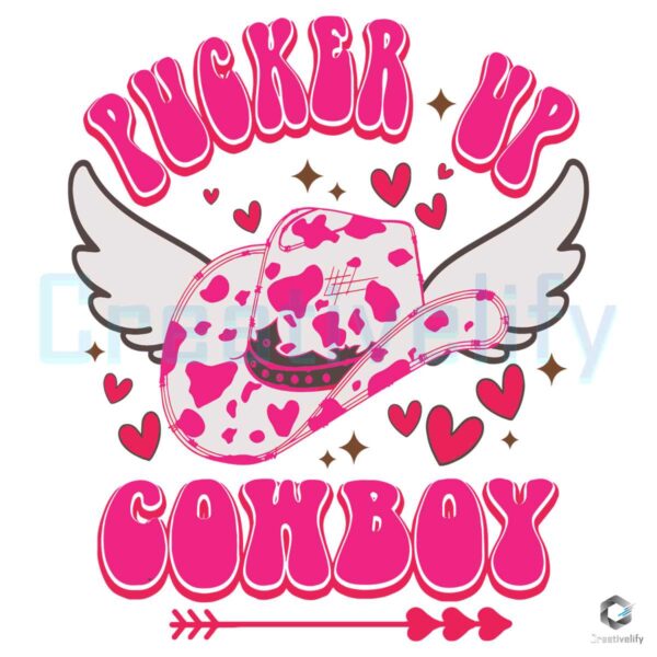 Pucker Up Cowboy Rodeo Valentine SVG File