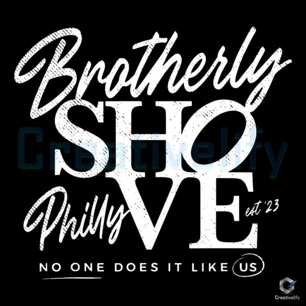brotherly-shove-philly-no-one-does-it-like-us-svg