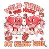 wild-thing-you-make-my-heart-sing-png