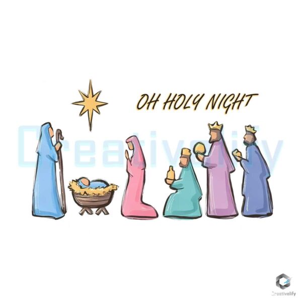 Oh Holy Night True Story Nativity SVG File