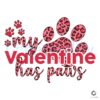 my-valentine-has-paws-dog-lover-svg