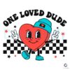 one-loved-dude-heart-valentine-svg