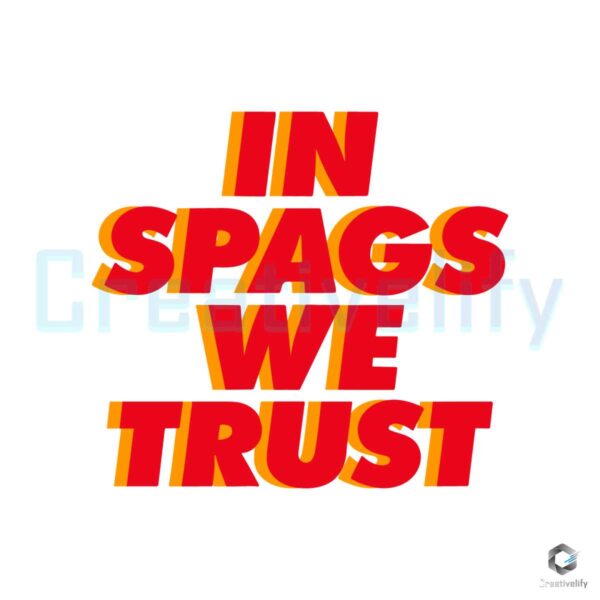 in-spags-we-trust-kansas-city-football-svg