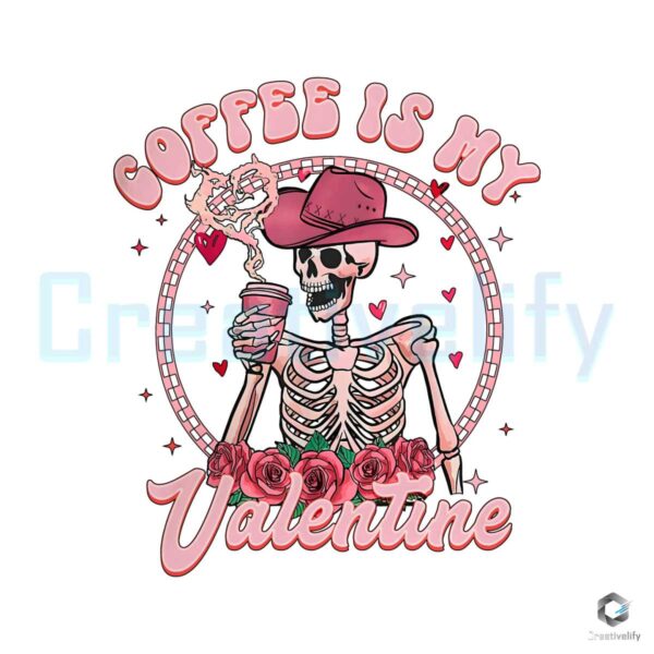 funny-sarcastic-coffee-is-my-valentine-png