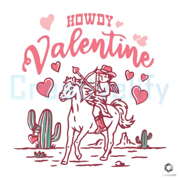 Howdy Valentine Wild Western SVG File Digital