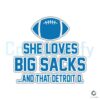 she-loves-big-sacks-and-that-detroit-svg