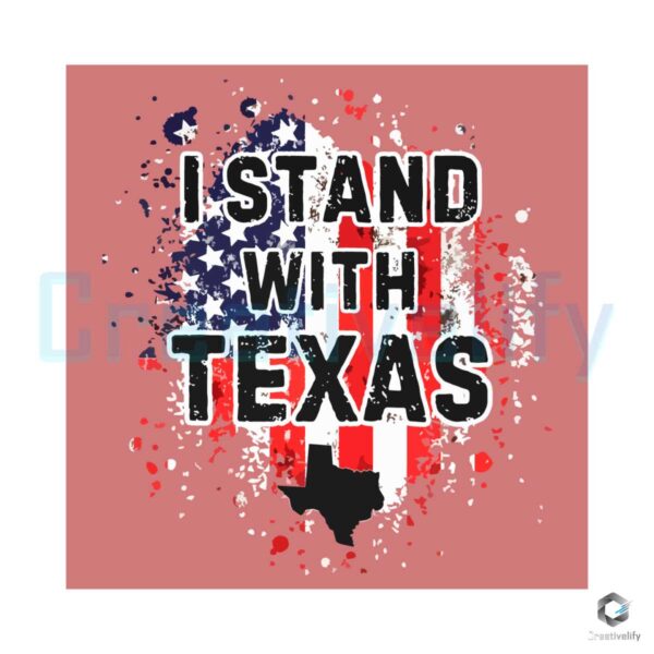 i-stand-with-texas-us-flag-png