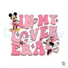 In My Mickey Minnie Lover Era Valentine SVG